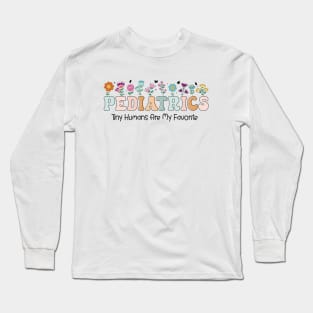 Pediatrics Funny Peds Nurse Crew Appreciation Pediatric Long Sleeve T-Shirt